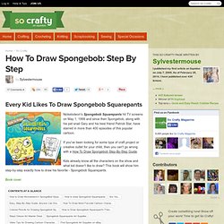 How To Draw Spongebob: Step By Step
