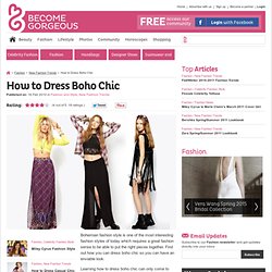 How to Dress Boho Chic