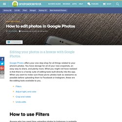 How to edit photos in Google Photos