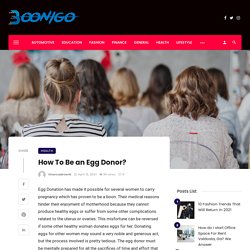 How To Be an Egg Donor?