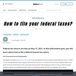 How to file your federal taxes?