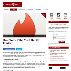 How To Get The Most Out Of Tinder