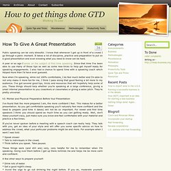 How To Give A Great Presentation