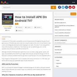 How to Install APK On Android TV?