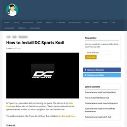 How to Install DC Sports Kodi