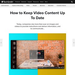 How to Keep Video Content Up To Date