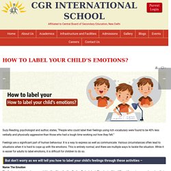 How to label your child's emotions?