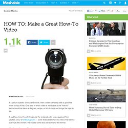 HOW TO: Make a Great How-To Video