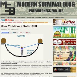 How To Make a Solar Still - Modern Survival Blog – surviving uncertain times