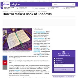 How to Make a Book of Shadows - What Is a Book of Shadows? - Make a BOS