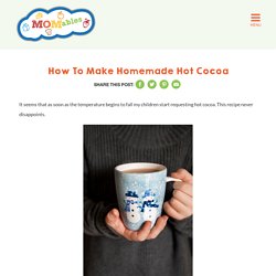How to make homemade hot cocoa