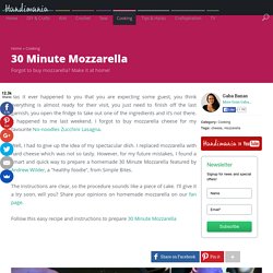 How to Make 30 Minute Mozzarella