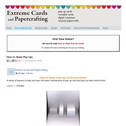 Extreme Cards and Papercrafting: How to Make Pop Ups