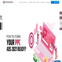 How to make your PPC Ads 2021 Ready?