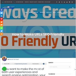 How to Make URLs SEO Friendly
