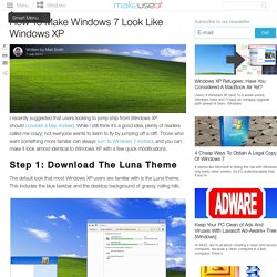 How To Make Windows 7 Look Like Windows XP