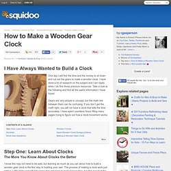 How to Make a Wooden Gear Clock