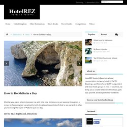 How to Do Malta in a Day - Malta Travel Tips