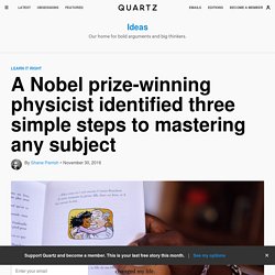 How to master a new subject — Quartz