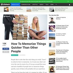 How To Memorize Things Quickly