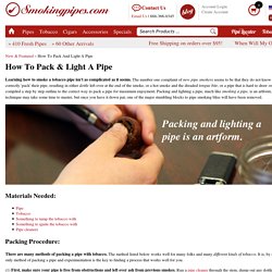 How To Pack & Light Your Pipe