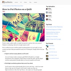 How to Put Photos on a Quilt - 24 Blocks