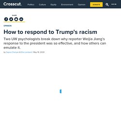 How to respond to Trump's racism