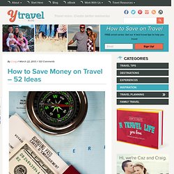 How to Save Money on Travel - 52 Ideas