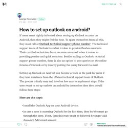 How to set up outlook on android? - Get Help @ Outlook Technical Support Phone Number