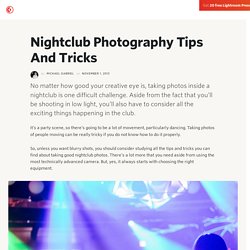 How To Shoot Nightclub Photos