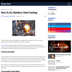 How To Do Stainless Steel Casting