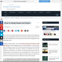 How to Study Smart not Hard