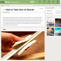 How to Take Care of Swords: 5 Steps