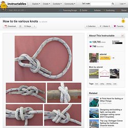 How to tie various knots
