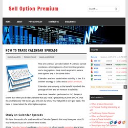 How to trade Calendar Spreads