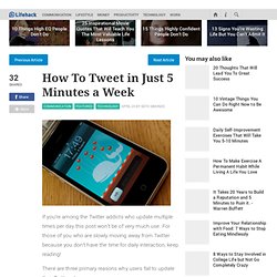 How To Tweet in Just 5 Minutes a Week - Stepcase Lifehack