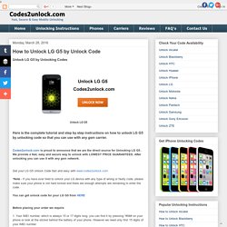 How to Unlock LG G5 by Unlock Code