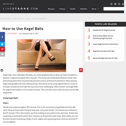 How to Use Kegel Balls
