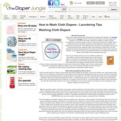 How to Wash Cloth Diapers - Laundering Tips