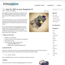How To: WiFi your Raspberry PI