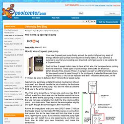 How to wire a 2-speed pool pump