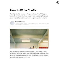 How to Write Conflict: Understanding the Most Important Part of Writing Fiction - StumbleUpon