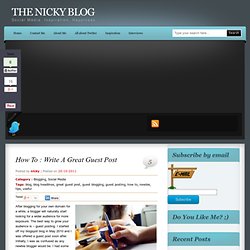 How To : Write A Great Guest Post