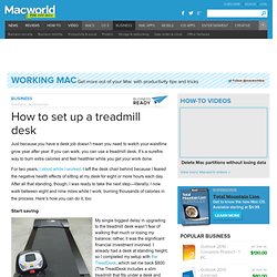 Set up a Treadmill Desk - PCWorld