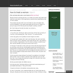 how to treat a woman « PeterDeWolf.com