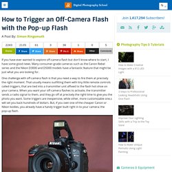 How to Trigger an Off-Camera Flash with the Pop-up Flash