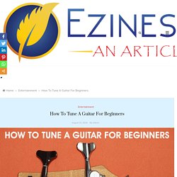 How To Tune A Guitar For Beginners