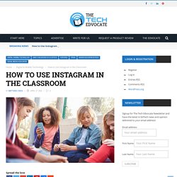 How to Use Instagram in the Classroom