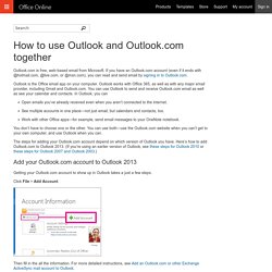 How to use Outlook and Outlook.com together