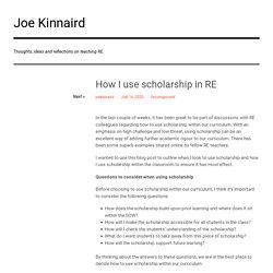 How I use scholarship in RE – Joe Kinnaird